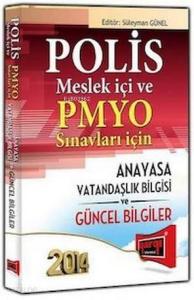 Polis Meslek İçi PMYO Anayasa Vatandaşlık ve Güncel Bilgiler