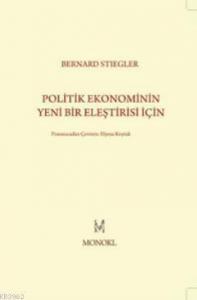Politik Ekonominin Yeni Bir Eleştirisi İçin