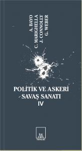 Politik ve Askeri Savaş Sanatı IV