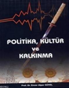 Politika, Kültür ve Kalkınma