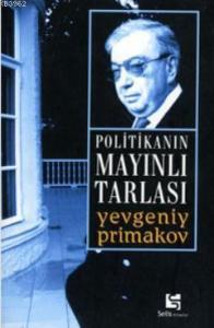 Politikanın Mayınlı Tarlası