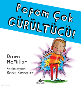 Popom Çok Gürültücü