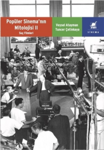 Popüler Sinema’nın Mitolojisi 2;Suç Filmleri