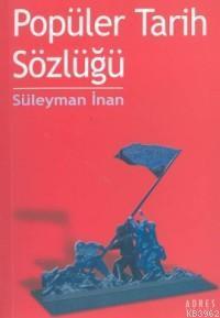 Popüler Tarih Sözlüğü