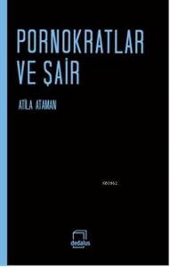 Pornokratlar ve Şair