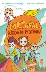 Portakalı Soydum Festivali