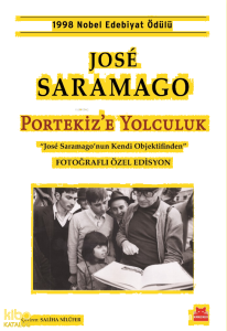 Portekiz'e Yolculuk;José Saramago’nun Kendi Objektifinden