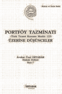 Portföy Tazminatı (Türk Ticaret Kanunu Madde 122) Üzerine Düşünceler