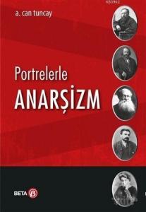 Portrelerle Anarşizm