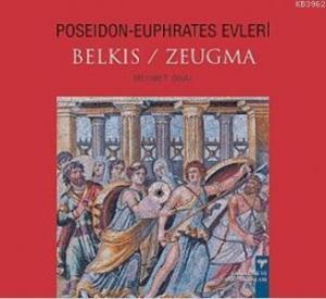 Poseidon-Euphrates Evleri Belkıs / Zeugma