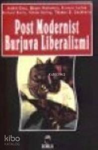 Post Modernist Burjuva Liberalizmi
