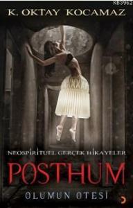 Posthum; Ölümün Ötesi
