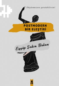 Postmodern Bir Eleştiri