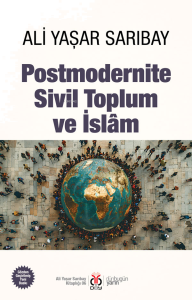 Postmodernite Sivil Toplum ve İslam
