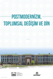 Postmodernizm Toplumsal Değişim ve Din