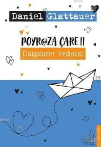 Poyraza Çare 2; Dalgaların Yedincisi