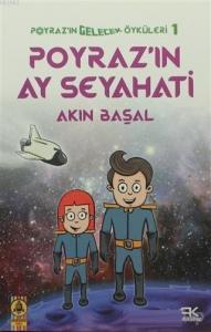 Poyraz'ın Ay Seyahati; Poyraz Gelecek Öyküleri 1