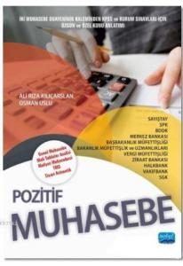 Pozitif Muhasebe; Genel Muhasebe - Mali Tablolar Analizi - Maliyet Muhasebesi - TMS - Ticari Aritmetik
