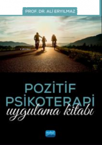 Pozitif Psikoterapi Uygulama Kitabı