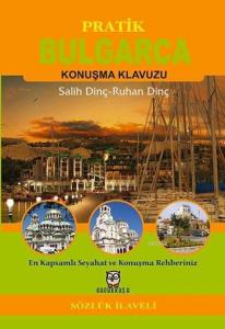 Pratik Bulgarca Konuşma Klavuzu; Sözlük İlaveli