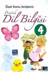 Pratik Dil Bilgisi-4; Özet Konu Anlatımlı