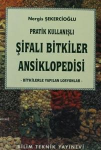 Pratik Kullanışlı Şifalı Bitkiler Ansiklopedisi; Bitkilerle Yapılan Losyonlar