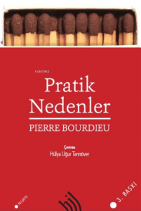 Pratik Nedenler : Eylem Kuramı Üzerine