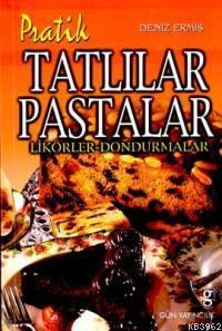 Pratik Tatlılar ve Pastalar