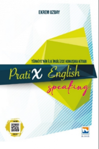 Pratix English Speaking;Türkiye'nin İlk İngilizce Konuşma Kitabı