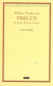 Prelüd; Bir Şairin Zihinsel Gelişimi