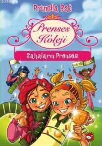 Prenses Koleji 3; Sahaların Prensesi