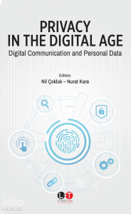 Privacy in The Digital Age - Digital Communication And Personal Data