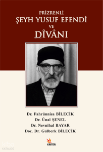 Prizrenli Şeyh Yusuf Efendi ve Dîvânı