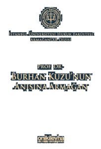 Prof. Dr. Burhan Kuzu'nun Anısına Armağan ;İstanbul Üniversitesi Hukuk Fakültesi Armağanlar Dizisi: 5