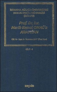 Prof. Dr. iur. Merih Kemal Omağ'a Armağan - Cilt: 1