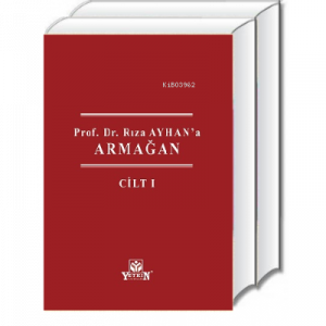 Prof. Dr. Rıza Ayhan’a Armağan