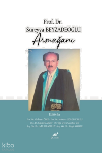 Prof. Dr. Süreyya Beyzadeoğlu Armağanı