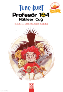 Profesör 104 Nükleer Çağ