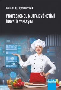 Profesyonel Mutfak Yönetimi İnovatif Yaklaşım