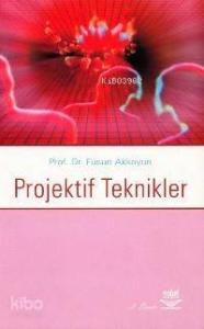 Projektif Teknikler