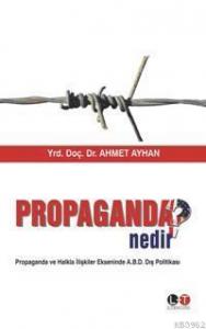 Propaganda Nedir?