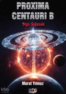 Proxima Centauri B.;Son Sığınak