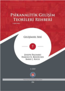 Psikanalitik Gelişim Teorileri Rehberi 2.Cilt