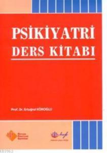 Psikiyatri Ders Kitabı
