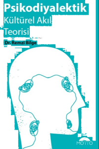 Psikodiyalektik Kültürel Akıl Teorisi