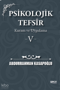 Psikolojik Tefsîr Kuram ve Uygulama 5