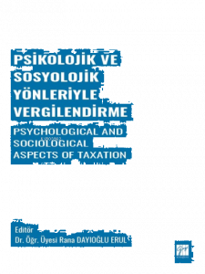 Psikolojik ve Sosyolojik Yönleriyle Vergilendirme