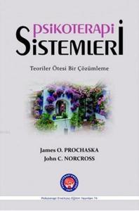 Psikoterapi Sistemleri; Teoriler Ötesi Bir Çözümleme