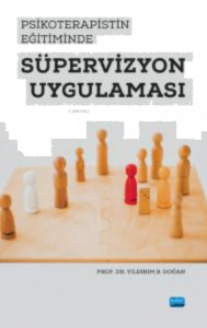 Psikoterapistin Eğitiminde Süpervizyon Uygulaması
