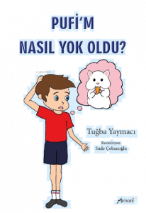 Pufi’m Nasıl Yok Oldu?